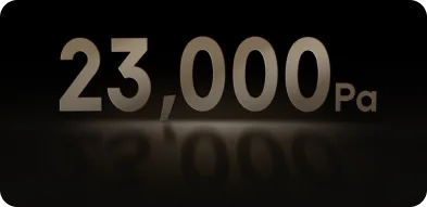 23,000Pa Powerful Suction 